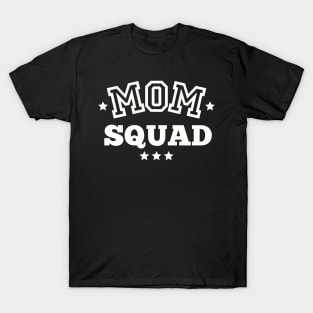 Mom Squad Mother Gang Friends Mothers Day Womens Day Crew T-Shirt